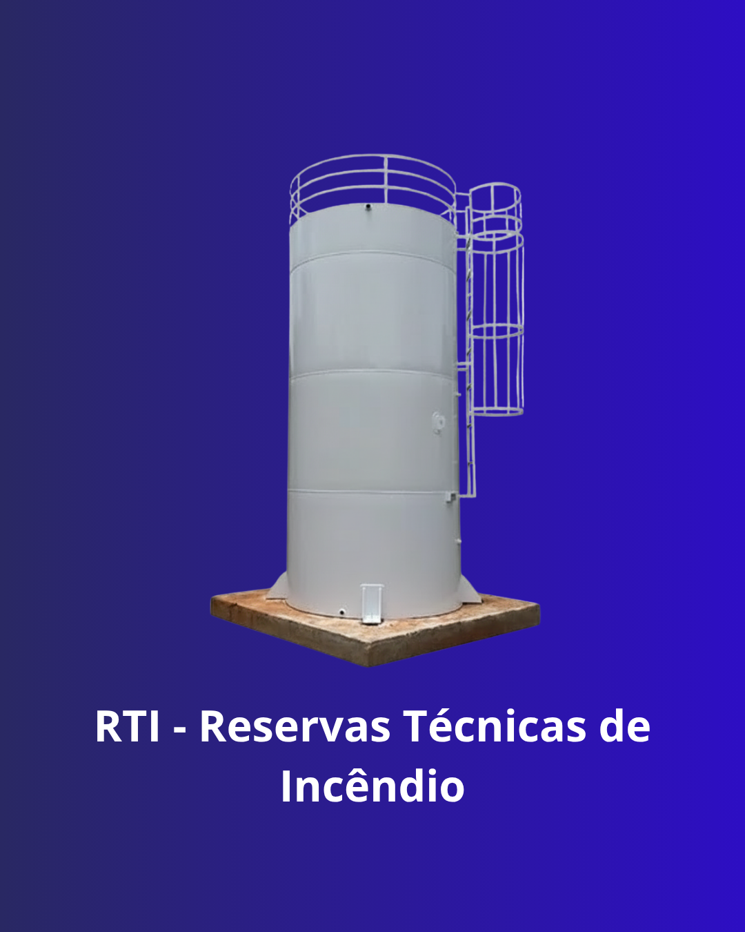 RTI - Reservas Técnicas de Incêndio