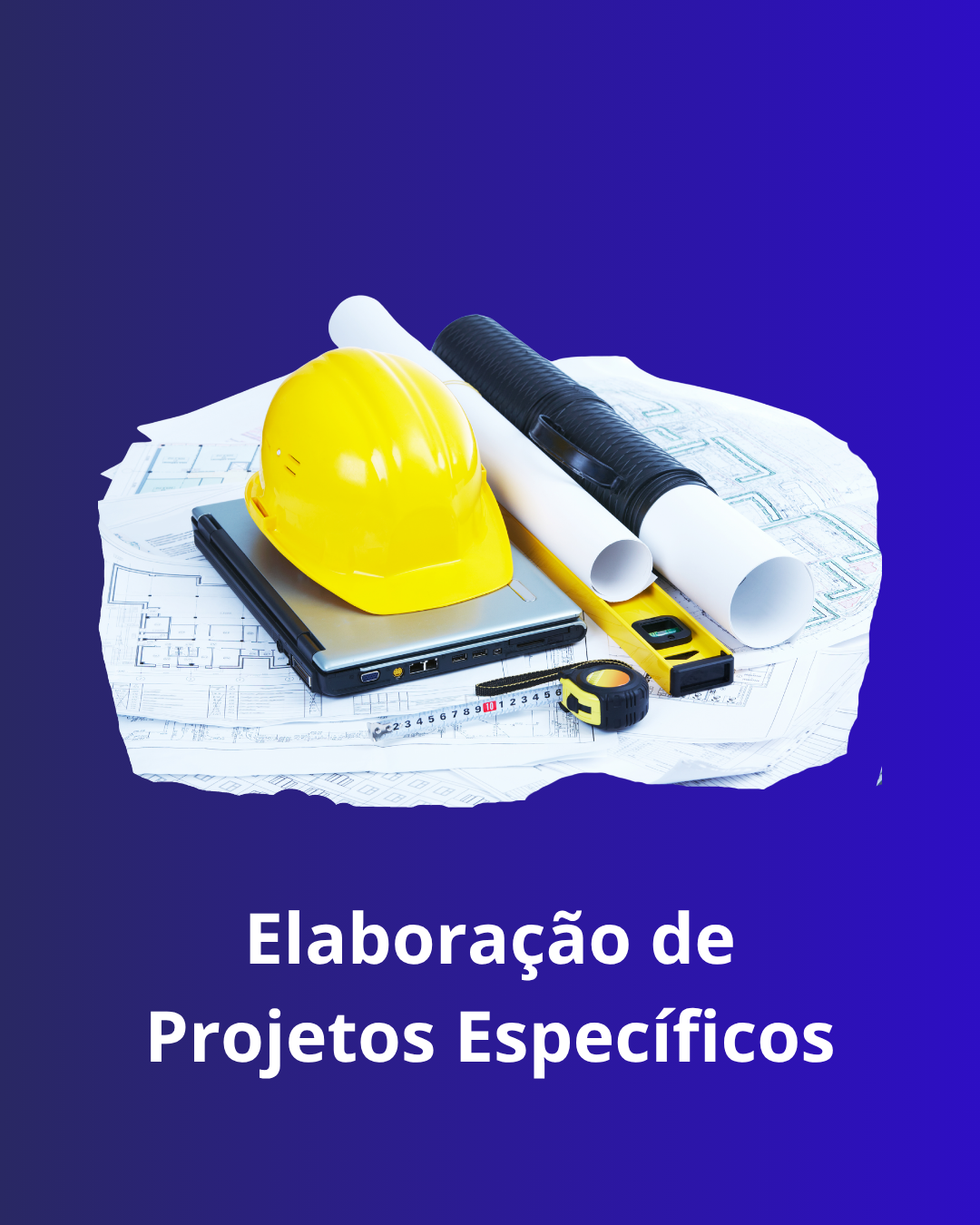 Elaboração de Projetos Específicos